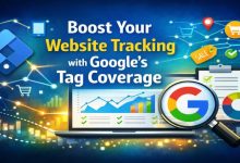 Boost Your Website Tracking with Google’s Tag Coverage